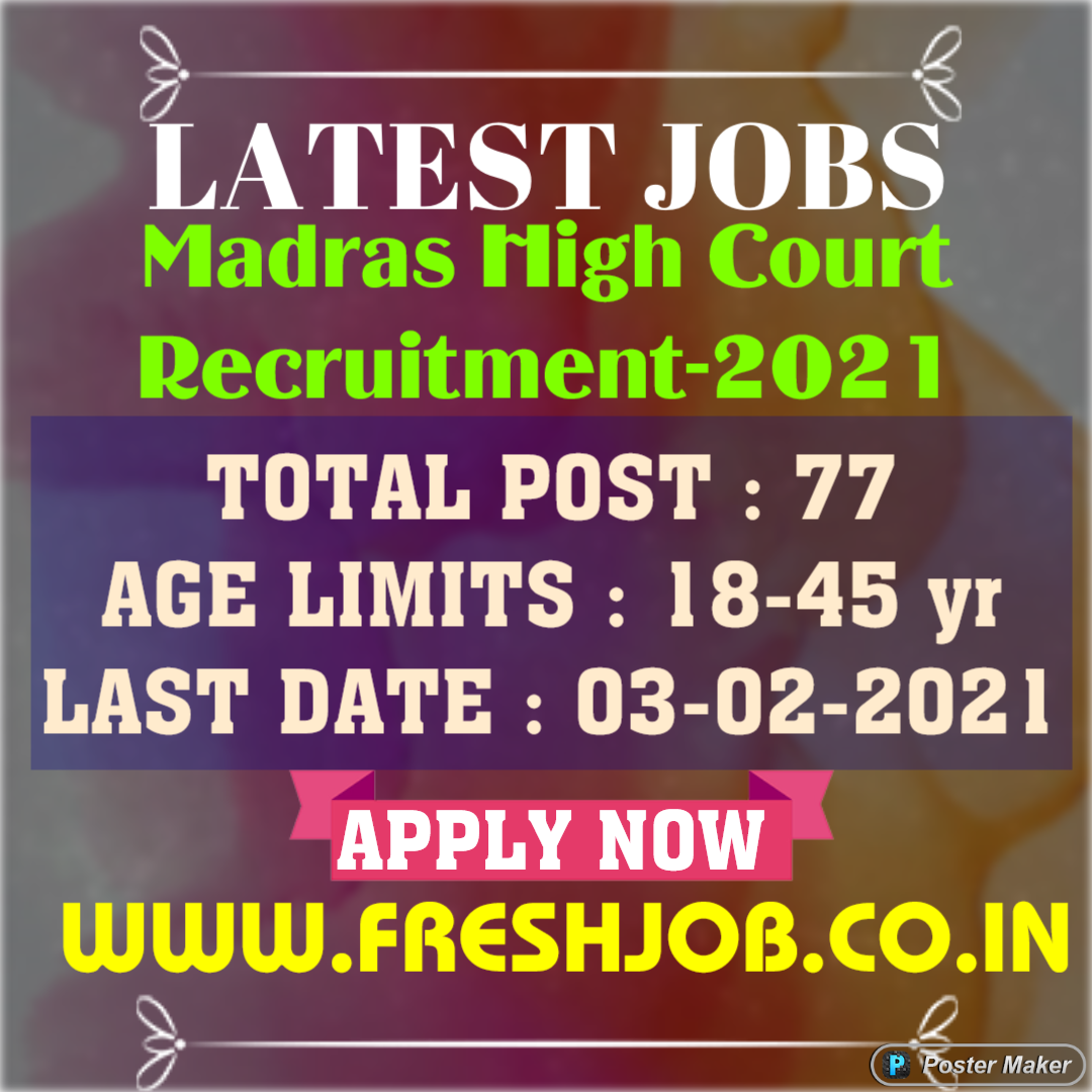 High Court Madras 77 post Recruitment-2021: Madras High Court Recruitment-2021