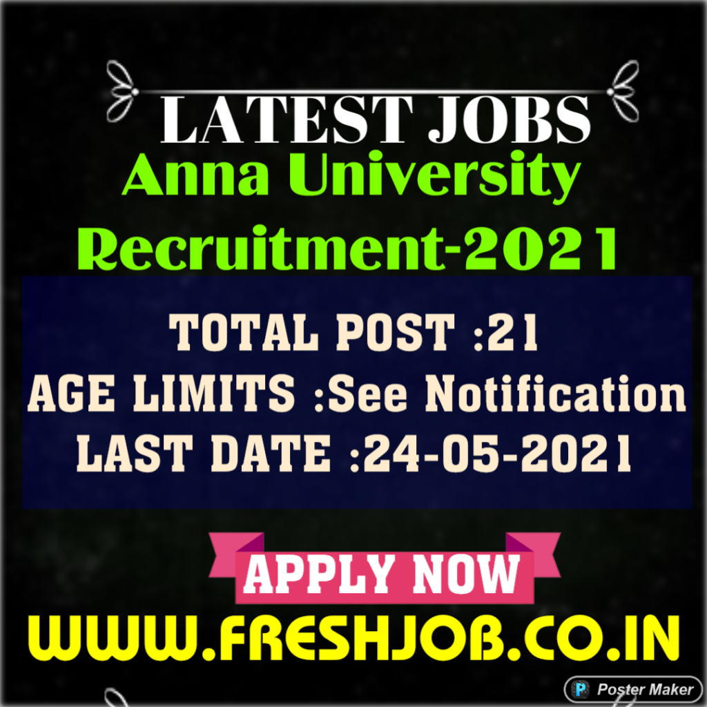 Latest Vacancy In Anna University | Associate, Assistant, JRF Jobs Open in Anna University Recruitment-2021