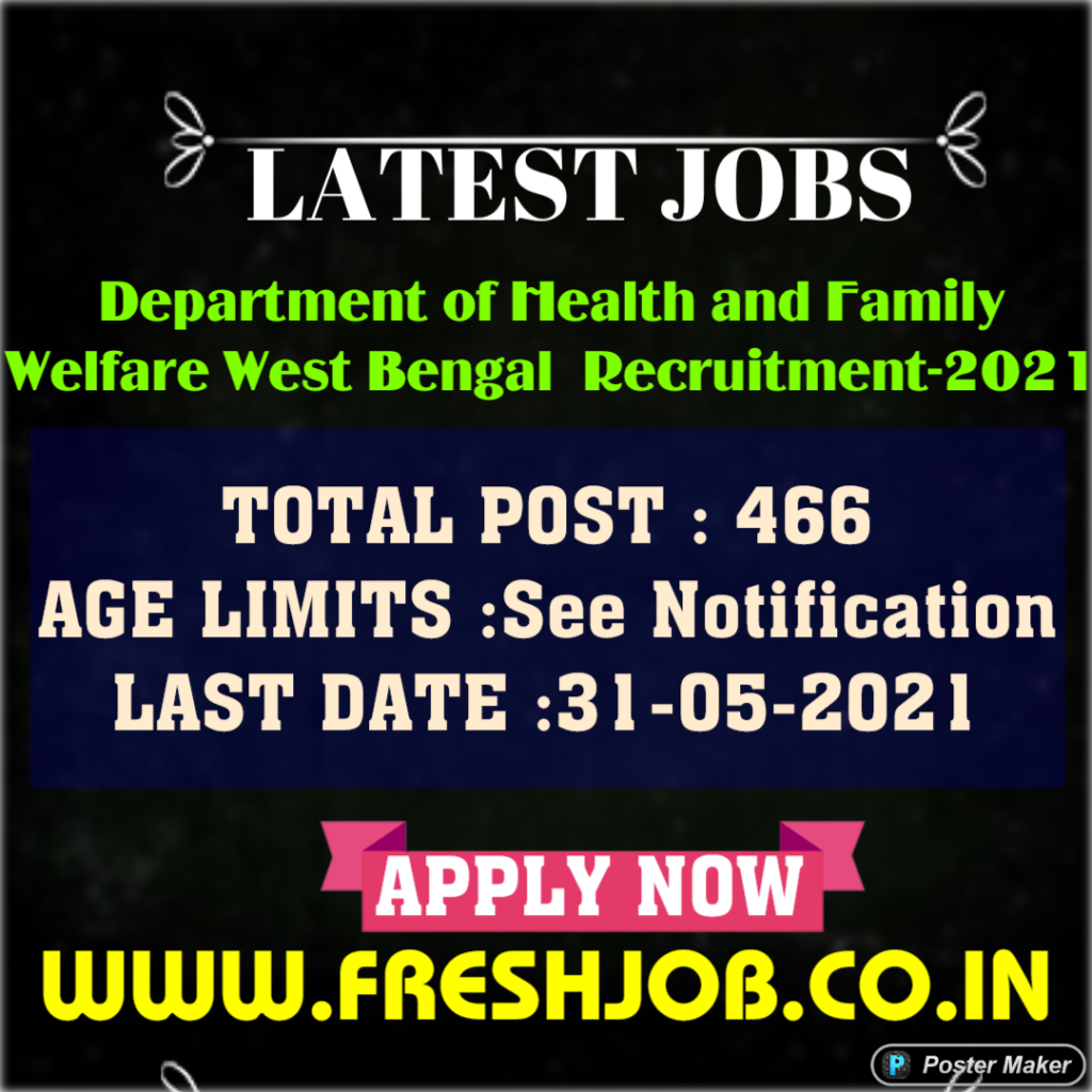 DHFW West Bengal Government Jobs -2021| Staff Nurse Posts Recruitment-2021
