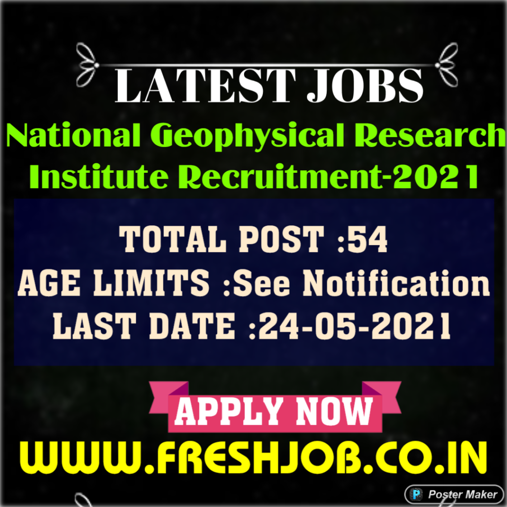 Government Jobs in NGRI | National Geophysical Research Institute Recruitment-2021