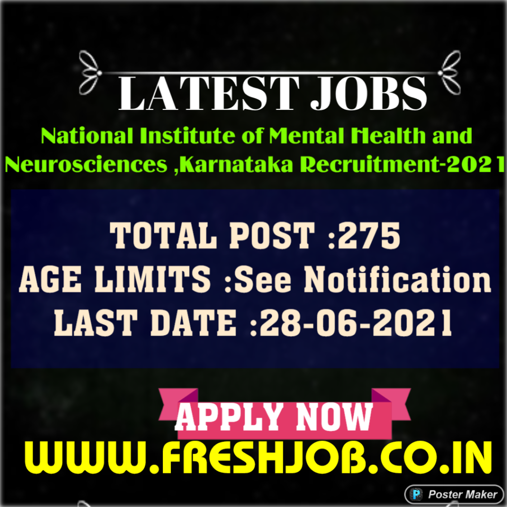 Karnataka Govt Jobs | 275 posts Recruitment in NIMHANS-2021