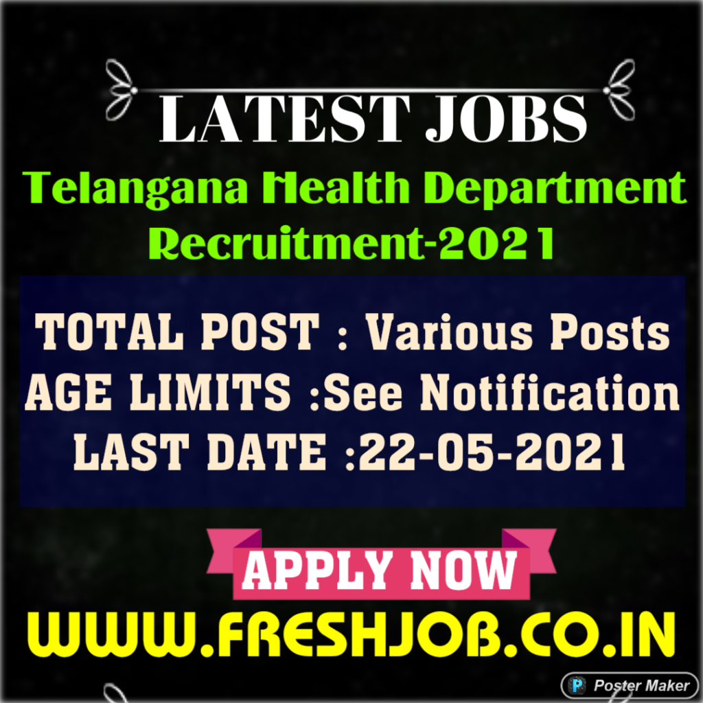 Telangana Government Jobs-2021 | Telangana Health Department Recruitment-2021
