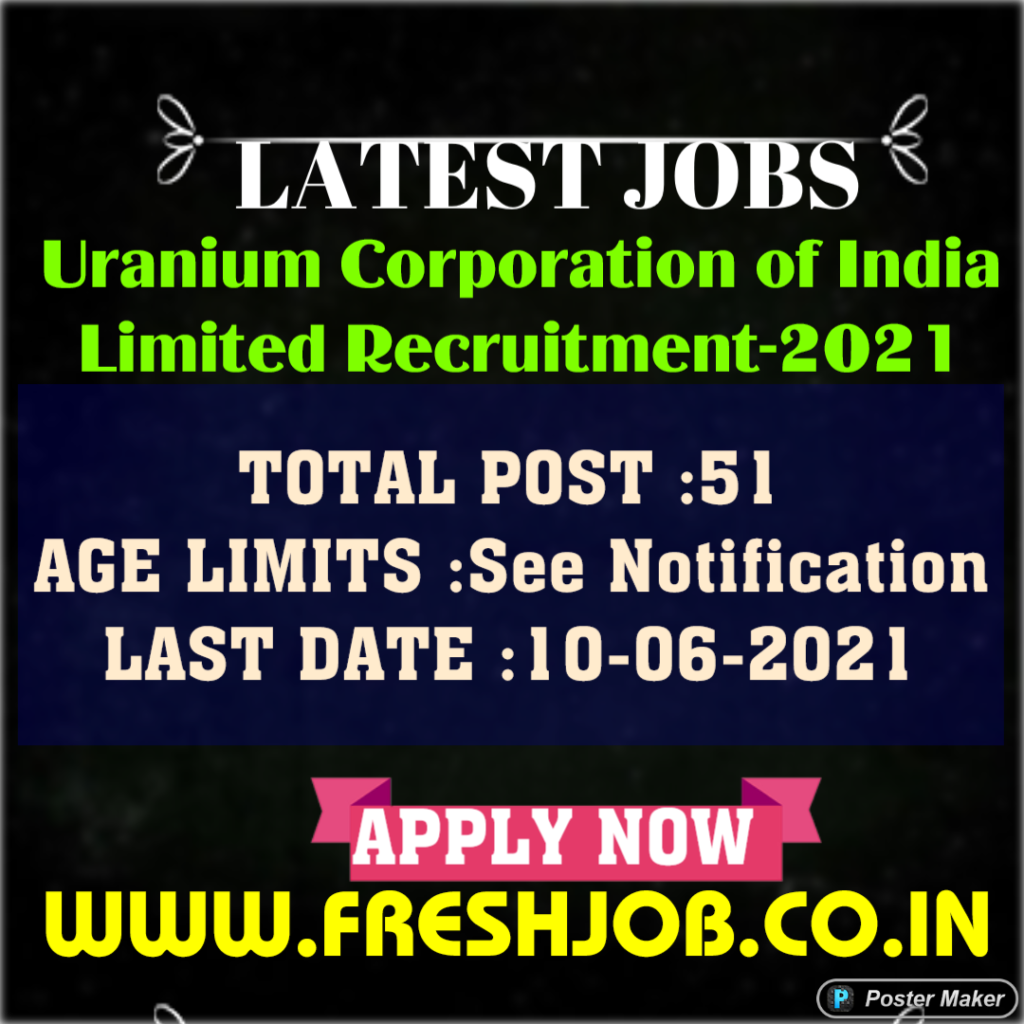 Govt Jobs in UCIL  | Recruitment in Uranium Corporation of India Limited Govt Jobs in UCIL  | Recruitment in Uranium Corporation of India Limited