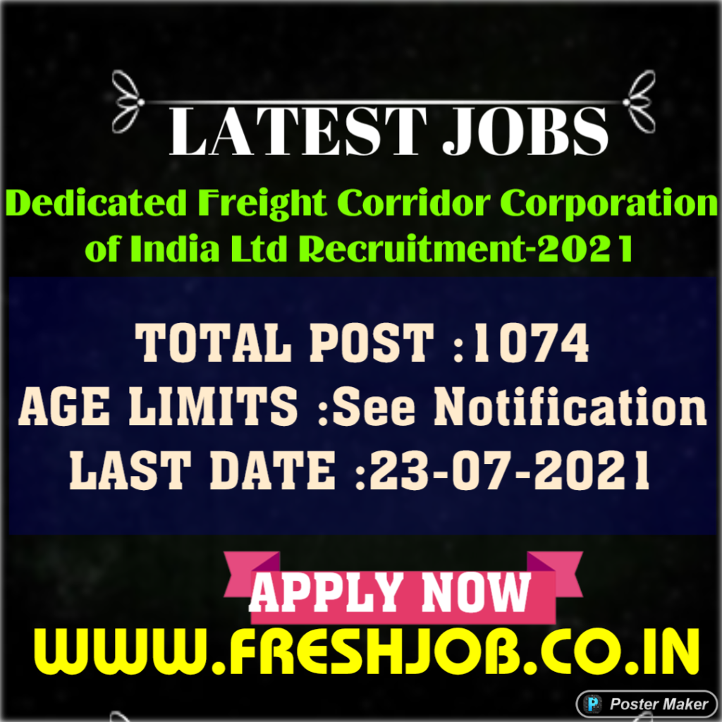 Govt Jobs in DFCCIL |1074 posts Recruitment in DFCCIL