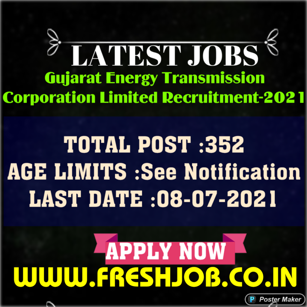 Gujarat Govt Jobs | 352 Junior Engineer Posts Recruitment in GETCO